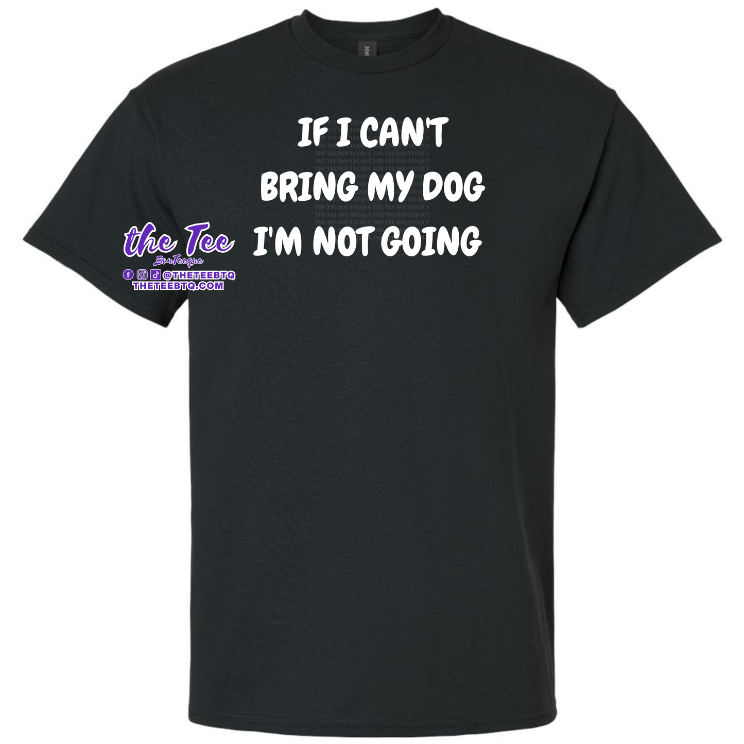 If I Can't Bring My Dog I'm Not Going!