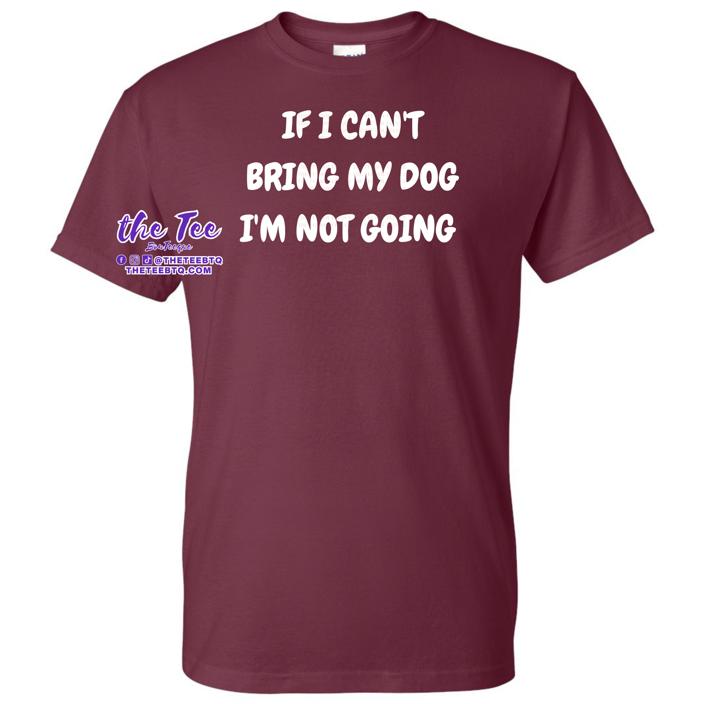 If I Can't Bring My Dog I'm Not Going!