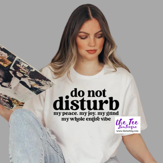 Do not disturb my whole vibe